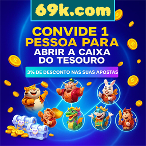 69k.com Indique amigos para receber um bônus